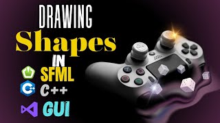 C amp SFML Drawing Shapes In SFML Rendering Diff ShapesSFMLVisual Studio SFML with MSA [upl. by Anaeg]