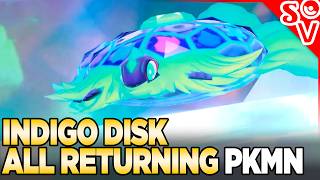 All Indigo Disk Returning Pokemon  Scarlet and Violet DLC [upl. by Noeht]