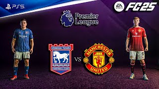 FC 25  Ipswich Town vs Man United Ft Ruben Amorim  Premier League 2425 Full Match  PS5™ 4K60 [upl. by Orlene]