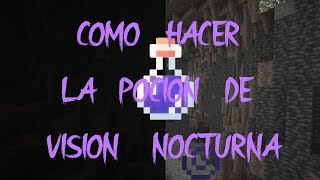 como hacer la poción de visión nocturna en MINECRAFT 119 [upl. by Yellhsa7]