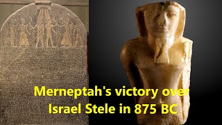 Merneptahs victory over Israel Stele in 875 BC amp Amenmesses defeat by Asa in the Battle of Zephath [upl. by Selij]