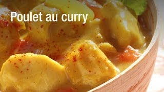 Recette du poulet au curry [upl. by Eisenstark]