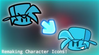 Remaking FNF Characters Icons PART 1 [upl. by Rodd]