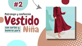 Clase 2 👗VESTIDO NIÑA CORTE Y BOLERO  Patronaje y Confección [upl. by Britteny]