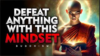 Master the Mindset to Overcome Anything Life Throws at You  Buddhism [upl. by Dunstan425]