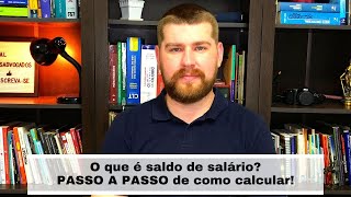 O que é o saldo de salário Passo a passo de como calcular [upl. by Tnomed]