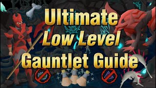 Ultimate Corrupted Gauntlet Low Level Guide  No Rigour or Augury Needed [upl. by Peltz]