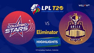 Highlights Eliminator Colombo Stars vs Galle Gladiators [upl. by Llerruj]