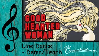 Good Hearted Woman  Line Dance [upl. by Noguchi]