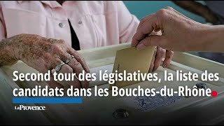 Législatives quels sont les candidats au second tour dans les BouchesduRhône [upl. by Howey]