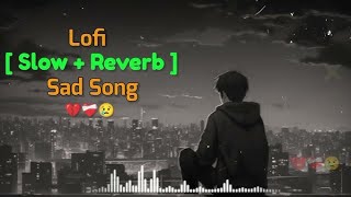 oh oh Jane Jana dhunde tujhe diwana slowed  reverb LOFI MUSIC and lofi song lofimusic [upl. by Hanschen943]