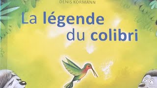 Lecture  La légende du colibri [upl. by Ibby]