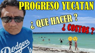 ✅ PLAYA progreso yucatan mexico 2023 ¿ que hacer  PLAYAS MEXICANAS [upl. by Ainevul]