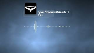 Spor Salonu Müzikleri  Spor Yaparken Dinlenecek Müzikler Uzun Versiyon 42 [upl. by Nnalatsyrc]