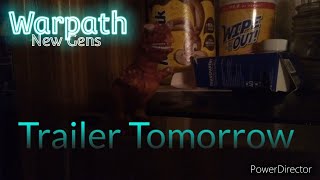 Warpath New Gens S1 Trailer Tomorrow [upl. by Bonita261]