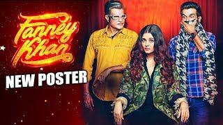 Fanney Khan NEW POSTER  Trailer Out Tomorrow  Aishwarya Rai Anil Kapoor Rajkummar Rao [upl. by Aisatana24]