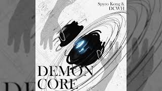 Cytus IIRAVON Demon Core  Spyro Kong amp DCWH【Music】 [upl. by Ira]