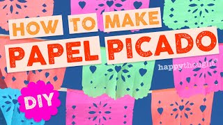 How to make your own DIY papel picado Parties or fiestas at home Printable template • Happythought [upl. by Repsac]