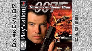 007 Tomorrow Never Dies  DarkEvil87s Longplays  Mission 2 PlayStation [upl. by Renny]