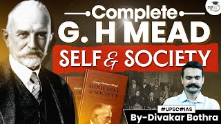 UPSC Sociology Optional Lecture  GH Mead Theory of Self and Society  StudyIQ IAS [upl. by Pace]