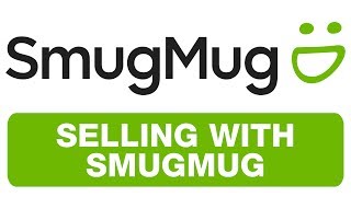 SMUGMUG  Selling With Smugmug [upl. by Razaele]