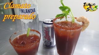 Clamato Preparado Michelada Clamacheve quotpaso a pasoquot TOQUE Y SAZON [upl. by Annatnas]