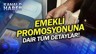 Zamlı Promosyon İçin Başvurular Başladı Emekli Promosyonu Nasıl Güncellenecek Haber [upl. by Juno]