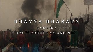 BHAVYA BHARATHA  EPISODE 4  FACTS ABOUT CAA AND NRC  ANIRUDH H  ITIHASA [upl. by Enehpets229]