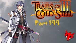 The Legend of Heroes Trails of Cold Steel III Playthrough Part 199 [upl. by Nyladgam726]