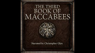 Third Book Of Maccabees ⚔️ Banned From The Bible  Full Audiobook With Text [upl. by Ambrosia]