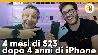 4 MESI con S23 dopo 4 ANNI di IPHONE [upl. by Noyad]