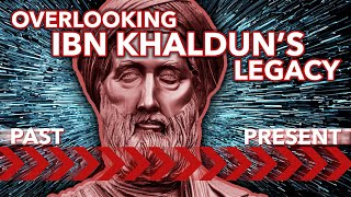 OVERLOOKING IBN KHALDUN’S LEGACY – The Crime of All Ages [upl. by Barrington]