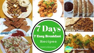 7 DAYSWEEK EASY BREAKFAST RECIPES  INDIAN BREAKFAST RECIPES BY JYOTIS KITCHEN [upl. by Yremrej684]