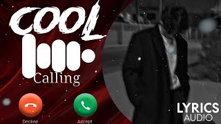 Cool Ringtone  Download  Lyrics Audio [upl. by Patrizius]