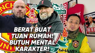 Preview 14 Final FA Cup MUFCLFC Berat Buat Tuan Rumah Butuh Mental Karakter Sempurna [upl. by Nedrob]