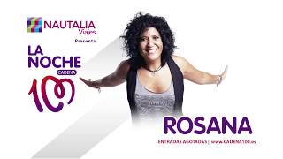 Rosana ¡artista confirmada para La noche de CADENA 100 [upl. by Durand]