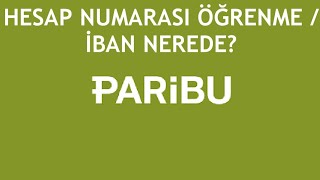 Paribu Hesap Numarası Öğrenme  İban Nerede [upl. by Sumerlin106]