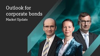 Outlook for corporate bonds DWS Market Update [upl. by Gilford796]