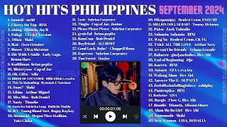 HOT HITS PHILIPPINES  SEPTEMBER 2024 UPDATED SPOTIFY PLAYLIST [upl. by Mozza379]