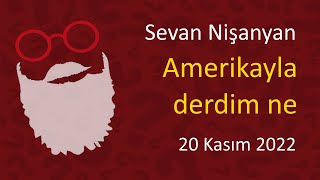 Sevan Nişanyan  Amerikayla derdim ne [upl. by Uzzial]