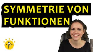 SYMMETRIE von Funktionen untersuchen – Achsensymmetrie und Punktsymmetrie berechnen [upl. by Nosraep]