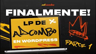 Cómo subir landing de Adcombo en Wordpress español  Parte 1 [upl. by Oliver]