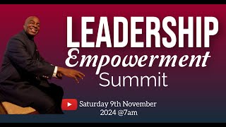 LEADERSHIP EMPOWERMENT SUMMIT  9 NOVEMBER 2024  FAITH TABERNACLE OTA [upl. by Eblehs]