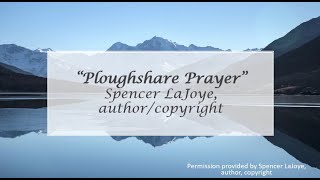 Ploughshare Prayer [upl. by Harms]