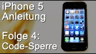 iPhone 5 Anleitung 04 CodeSperre einrichten  iPhone sperren [upl. by Derk]