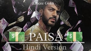 Paisa  Hindi Version  Official Song 2024  Goku [upl. by Keener122]