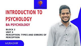 BPCC 101  INTRODUCTION TO PSYCHOLOGY  Unit  4 Perception  IGNOU MALAYALAM [upl. by Hselin382]