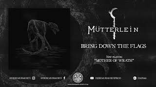 Mütterlein  Bring Down The Flags Full Album [upl. by Redienhcs]