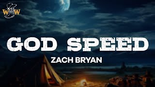 Zach Bryan  God Speed Lyrics [upl. by Tish]