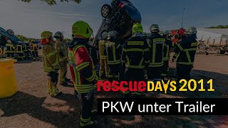 rescueDAYS 2011  Deggendorf  PKW unter Trailer [upl. by Di]